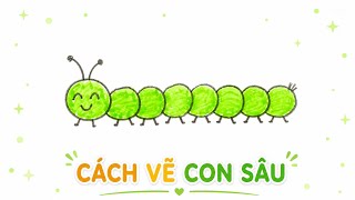 Cách Vẽ Con Sâu Đơn Giản 