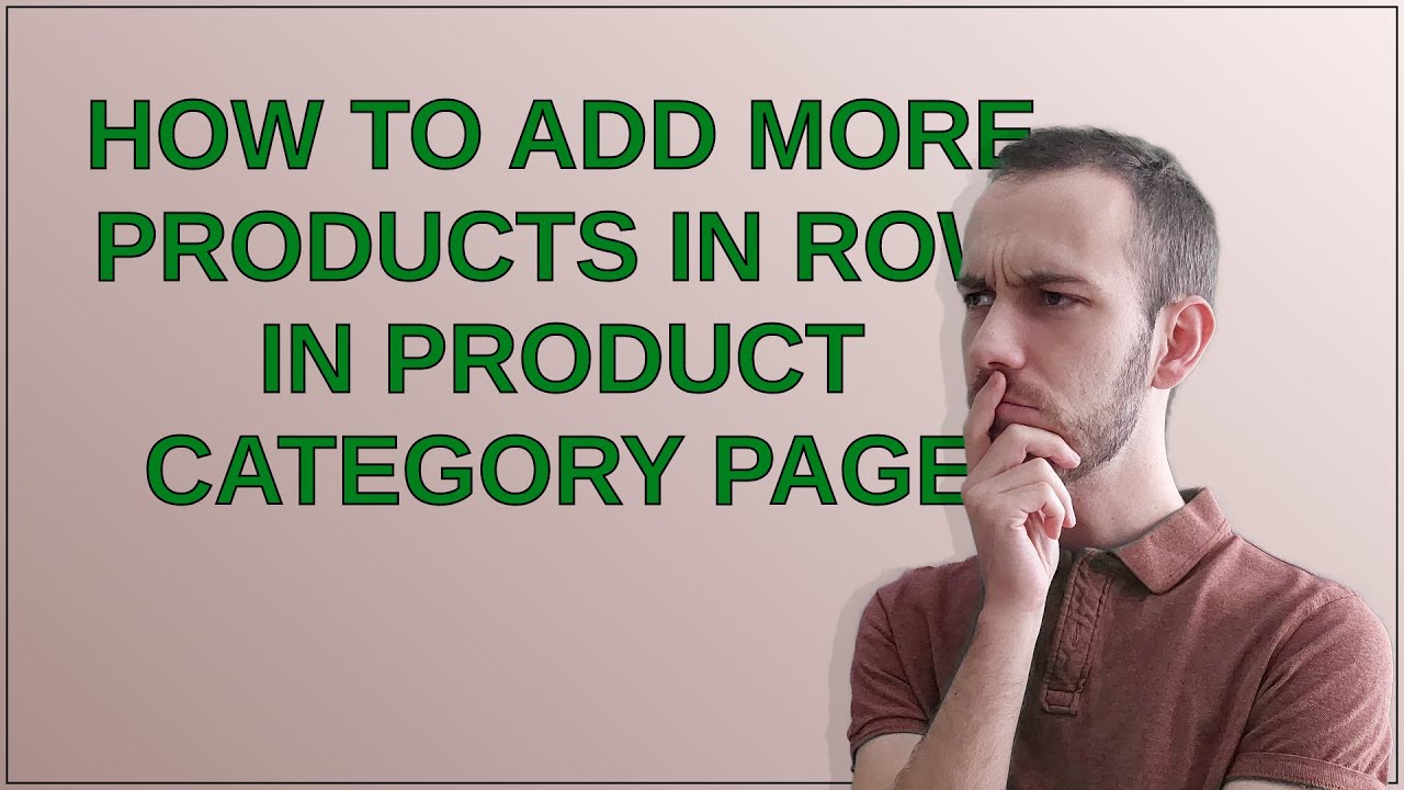 Magento: How to add more products in row in product category page - YouTube