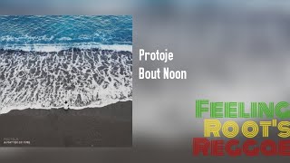 Bout Noon - Protoje