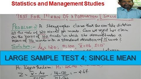 LARGE SAMPLE TEST4; SINGLE MEAN    #LearnSTATISTICS with Venugopalan.P.K