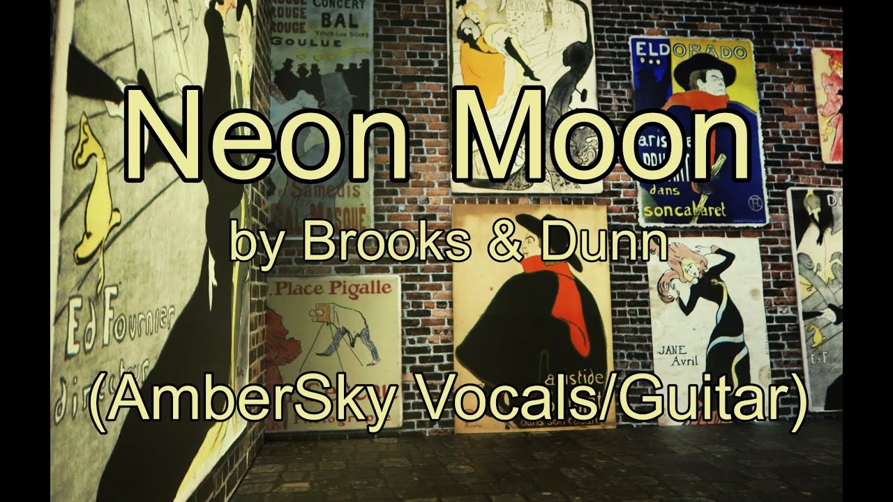 Neon Moon Brooks Dunn Vocal Guitar Cover YouTube neon-moon-brooks-dunn-vocal-guitar-cover-youtube