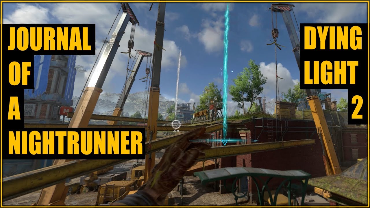 Journal Of A Nightrunner Dying Light 2 YouTube