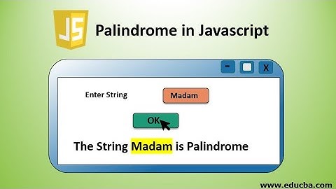 Is It a Palindrome? JavaScript Knows!