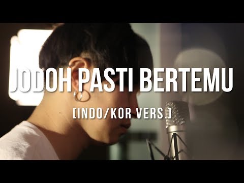 [Cover - Indo/Korea] JODOH PASTI BERTEMU - AFGAN