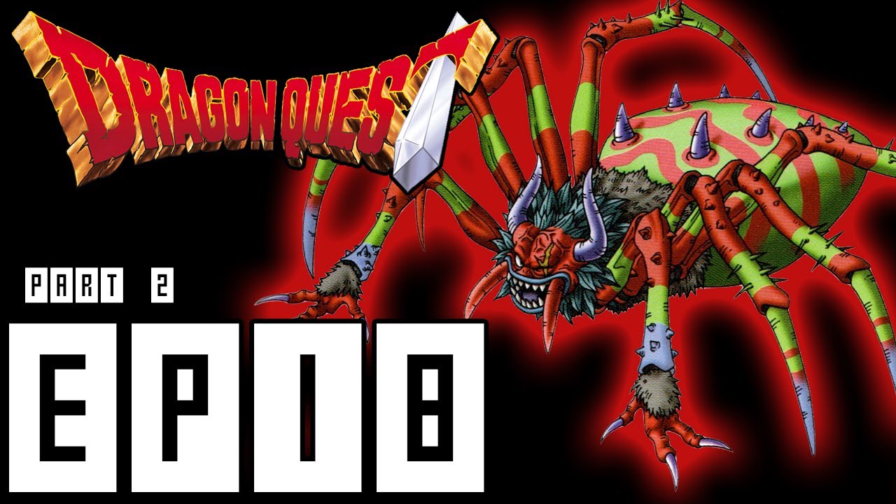 Dragon Quest XI Walkthrough Episode 18 🕷️ "Spider Alert" 🕷️ Part 2