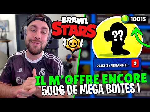 Mon invité a mis 300 000€ dans Brawl Stars et m&rsquo;offre 500€ de Méga Boites !!