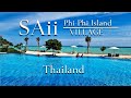 Saii phi phi island village  4k  ko phi phi