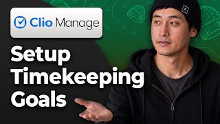Full How to Set Up Timekeeping Goals in Clio Manage [2026 Full Tutorial] Update