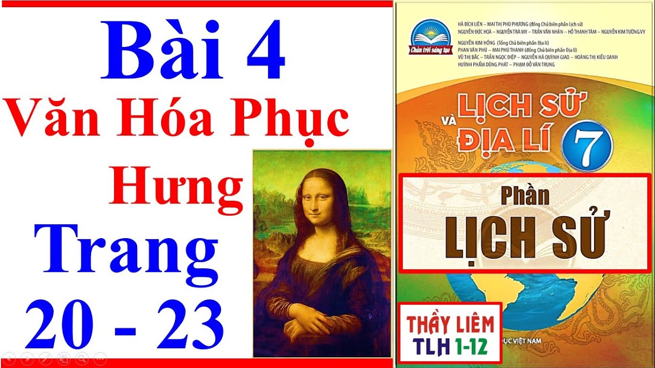 Lịch Sử 7 Bài 4 | Văn Hóa Phục Hưng | Trang 20 - 23 |... - youtube