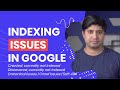 Indexing Problems in Google | Crawled, Currently not indexed | Discovered, currently not indexed