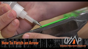 How To Fletch an Arrow I October Mountain Products