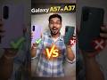 Galaxy A57 vs A37 – Real Difference Explained!