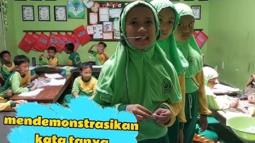 Video Pembelajaran Kelas 2 MIN 10 Blitar Materi Kalimat Tanya Metode Demontrasi