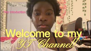 Welcome to my Youtube Channel!