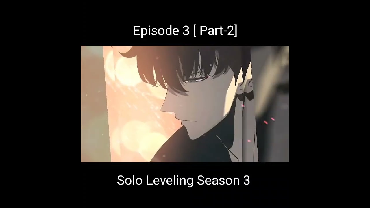 Solo Leveling Season 3 Episode 3  part 2 Explained in Hindi