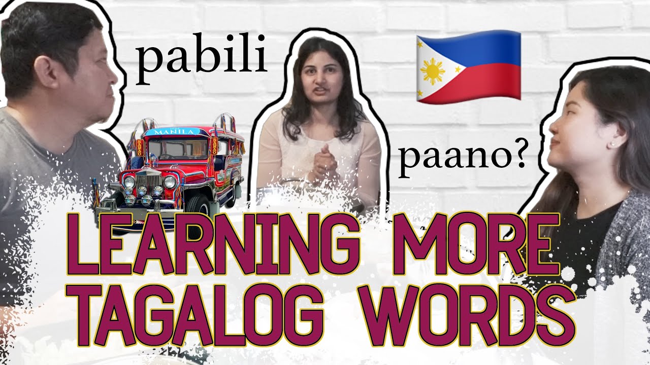 Tagalog Challenge (Guess the Meaning of Tagalog Words)