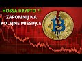 BTC jeśli ten poziom puści zapomnij o HOSSIE !!! BESSY ciąg dalszy ?!