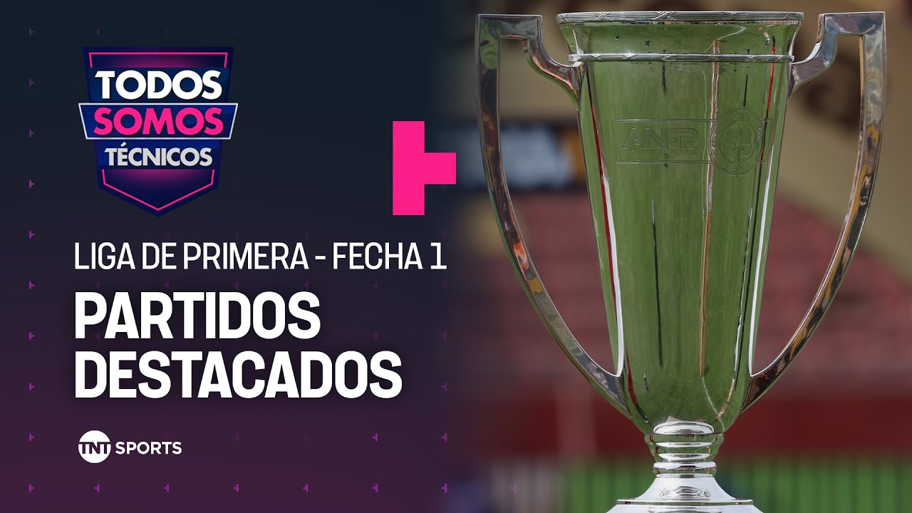 Los partidos de la Fecha 1 de la Liga de Primera 2026 - Todos Somos ...