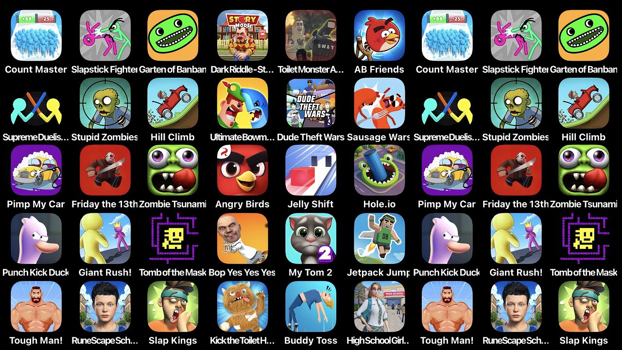 Count Master,Slapstick Fighter,Garten of Banban,Ultimate Bowmasters,Zombie Tsuanami,Supreme Duelist