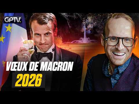 ON DÉCRYPTE LES VŒUX DE MACRON POUR LES FRANÇAIS EN 2026 GPTV 