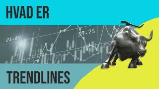 Aktieanalyse | Hvad er TRENDLINES? (og hvordan bruger du dem)