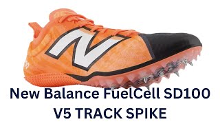 Maximize Your Track Potential: New Balance FuelCell SD100 V5 TRACK SPIKE Review by Runners Corner  1,007 views 4 months ago 7 minutes, 6 seconds