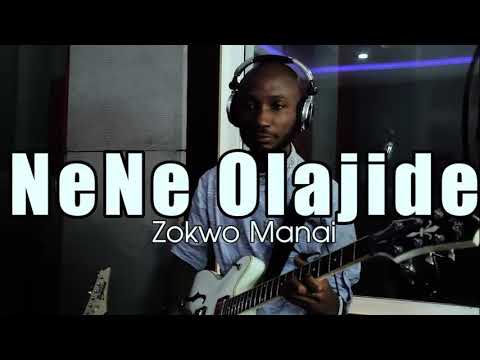 ZOKWO MANAI (GOOD WAY) LIVE RECORDING BY NENE OLAJIDE