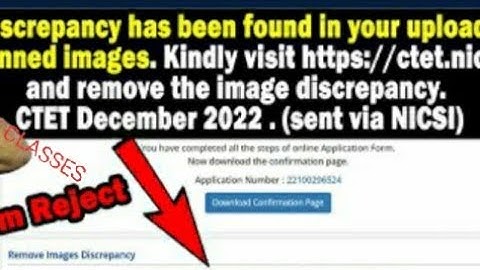 CTET Form Reject | A discrepancy has been found in your uploaded scanned images. CTET Form Massage |