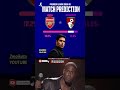 Arsenal vs Bournemouth Prediction#arsenal #bournemouth #premierleague