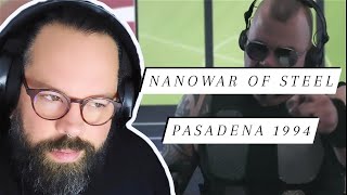 BRILLIANT! Ex Metal Elitist Reacts to Nanowar of Steel &quot;Pasadena 1994&quot;