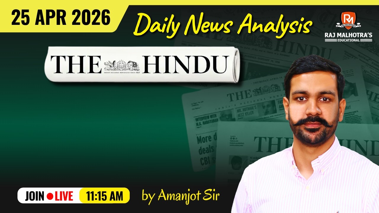The Hindu Newspaper Analysis | 25 Apr 2026 | UPSC CSE |