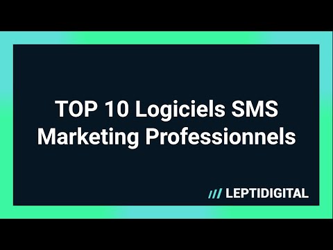 TOP 10 Logiciels SMS Marketing Professionnels (2022)