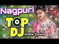 Nagpuri dj song  nagpuri song  sadri dj song  nagpuri nonstop dj song  superhits nagpuri dj song