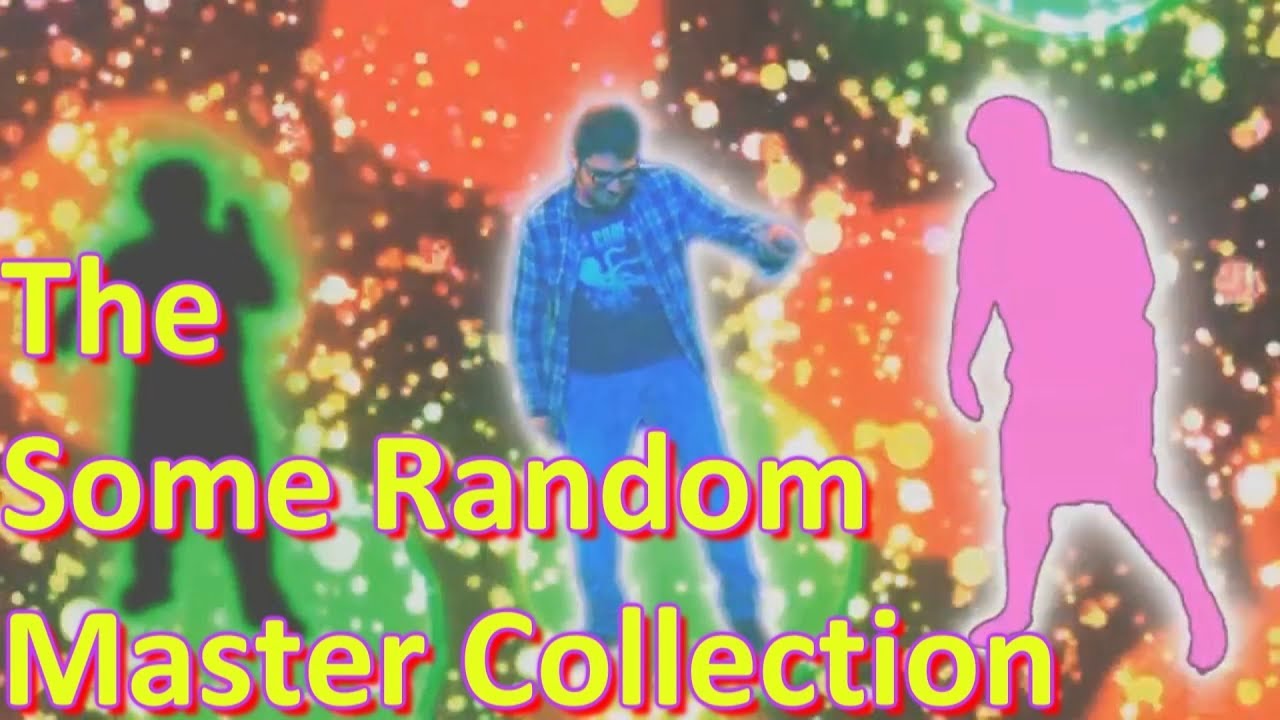 The Some Random Master Collection - YouTube