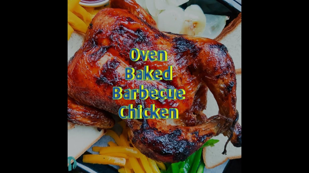 Oven Baked Barbecue Chicken YouTube