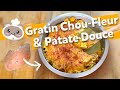 Gratin de chou-fleur et patate douce  🍠