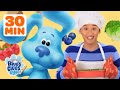 Blue and josh cook food play games  more  30 minute compilation  blues clues  you
