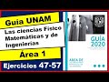 Guía UNAM 2020 Área 1 Matemáticas (47 al 57)