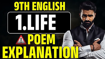 9th Std English |1.1 LIFE |POEM EXPLANATION|PRADEEP GIRI SIR