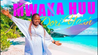 Mwaka Huu By Dori Yaah