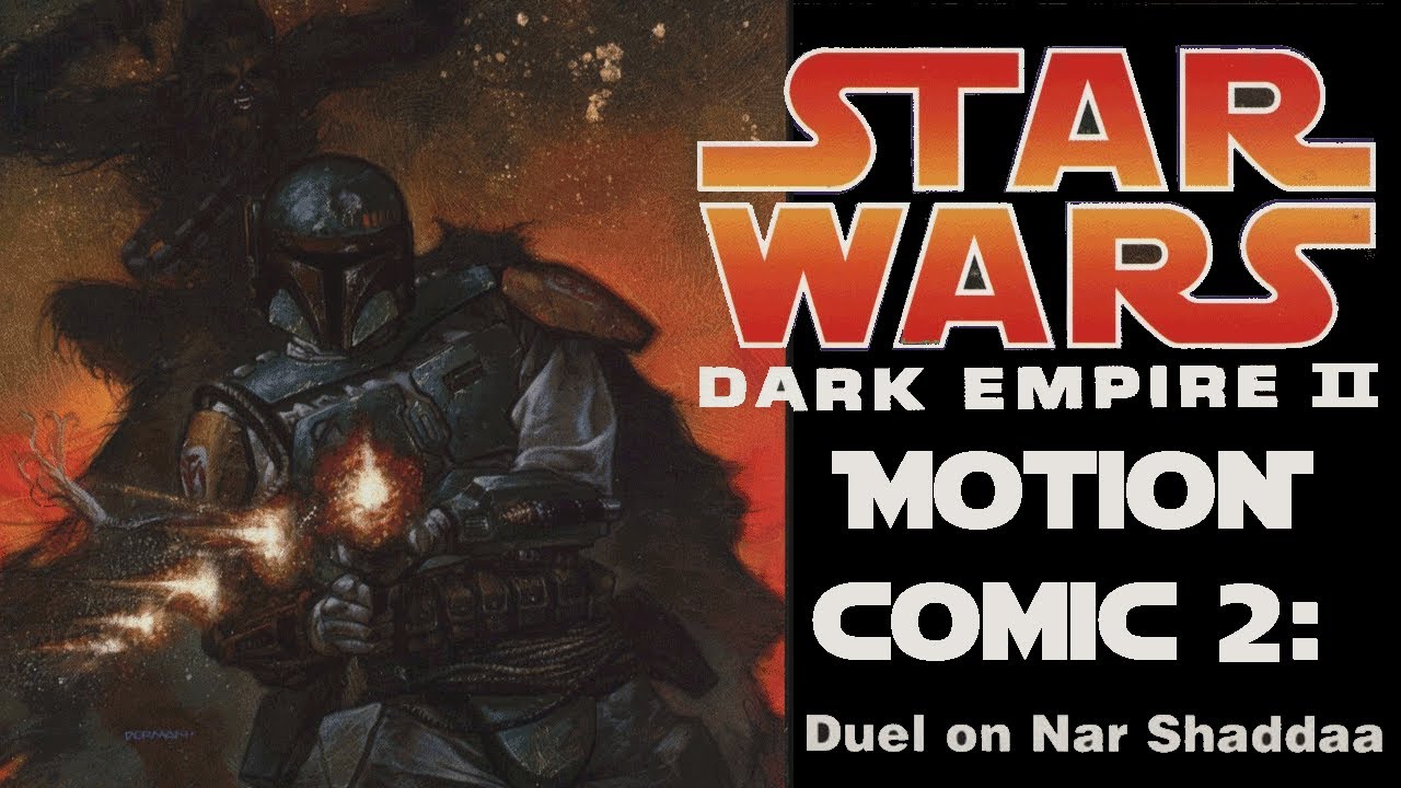 EP.08 Star Wars Dark Empire II Motion Comic Part 2 "Duel on Nar Shaddaa"