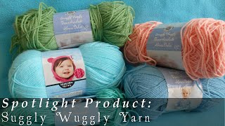 Spotlight Product: Snuggly Wuggly Yarn
