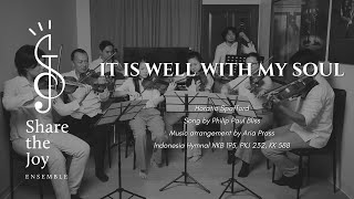 It Is Well With My Soul - Share The Joy Ensemble - Arr. Aria Pr