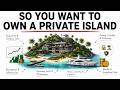 The Economics of Owning a Private Island