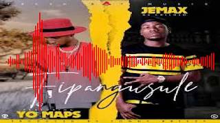 jemax-ft-yo-maps-fipangusule-official-audio