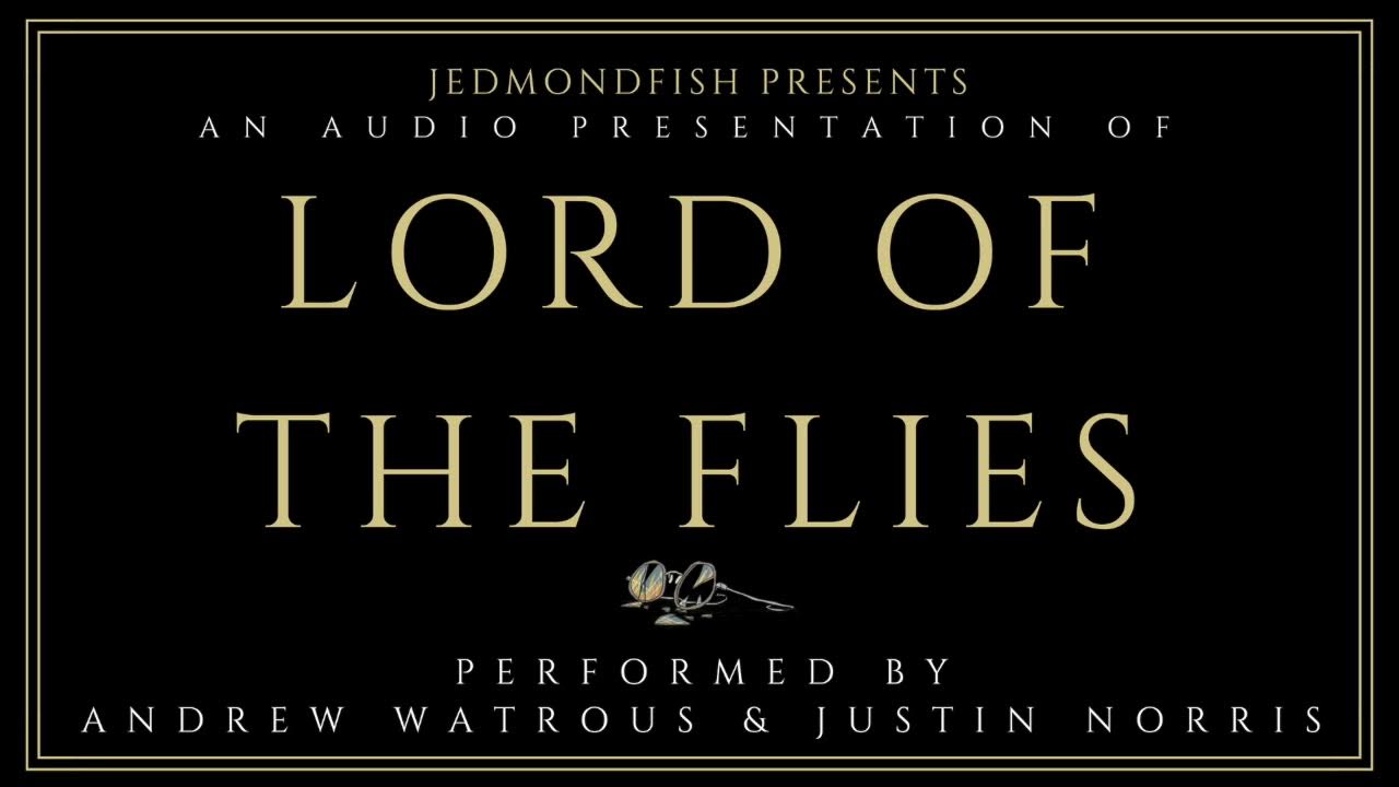 Lord Of The Flies Audiobook Chapter 1 Lord of the Flies Audiobook - Chapter 1 - "The Sound of the Shell