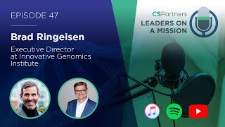 Leaders on a Mission - Brad Ringeisen, on applying genomics technology to create a better world Ep47 screenshot 1