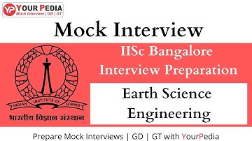 IISc Bangalore Mock Interview | Earth Science  | Interview Guidance | M.tech Admission
