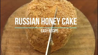 Honey cake | cake | honey | dessert | Russia | sweet | cake recipe | cake recipe without oven | food