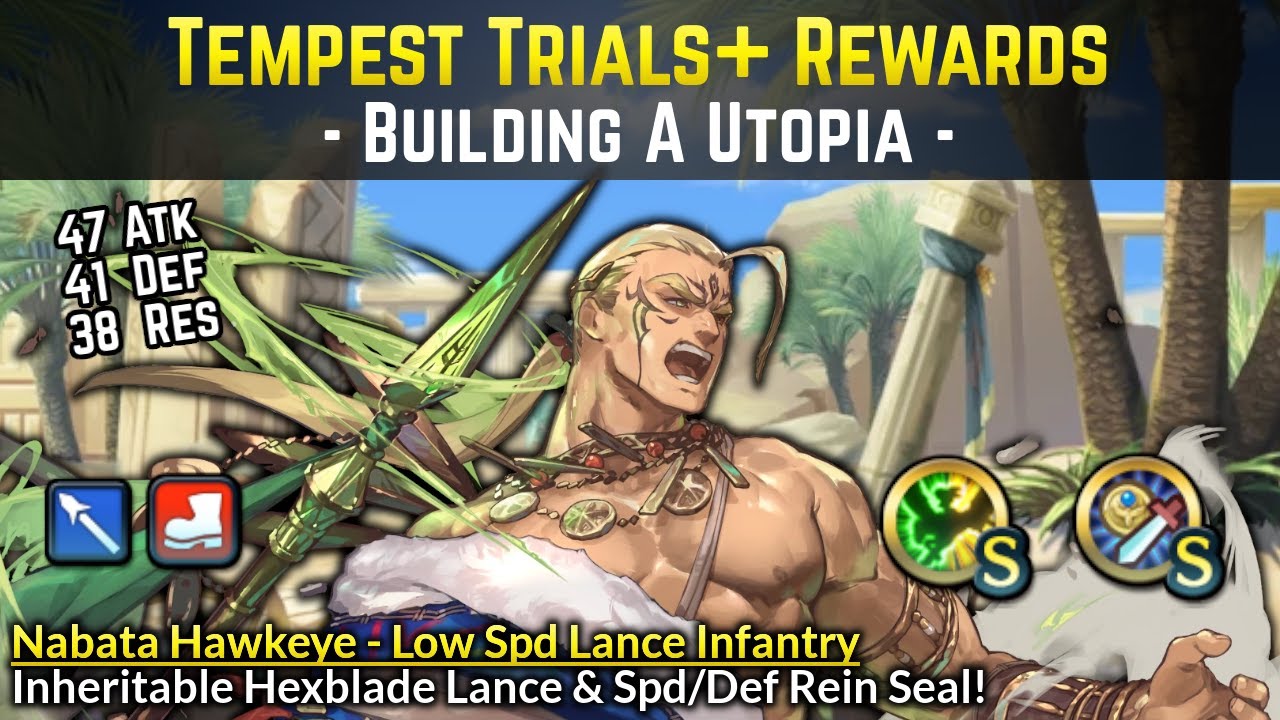 Nabata Hawkeye + Inheritable Hexblade Lance (Slow FTP Lancer) | Tempest Trials: Building a Utopia